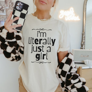 Triblenda Camiseta Literalmente Solo una Chica