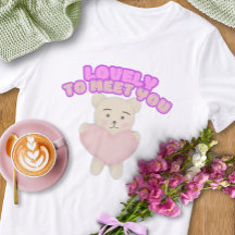 Camiseta Lovely to Meet You