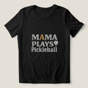 Triblenda Camiseta Mama Juega Pickleball