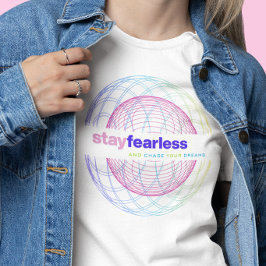 Triblenda Camiseta Mantén sin Miedo / Persigue tus Sueños