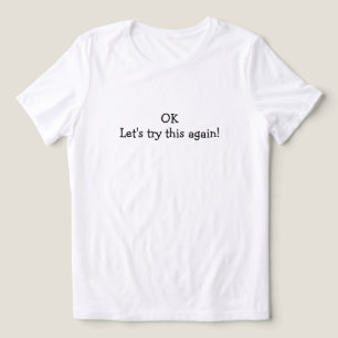 Triblenda Camiseta OK Vamos a Intentarlo de Nuevo