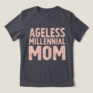 Triblenda Camiseta Retro «Ageless Millennial Mom» Distorsion