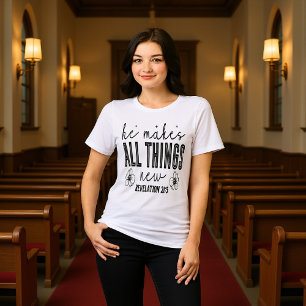 Triblenda Camiseta Revelación 21:5 Él Hace Todas las Cosas N