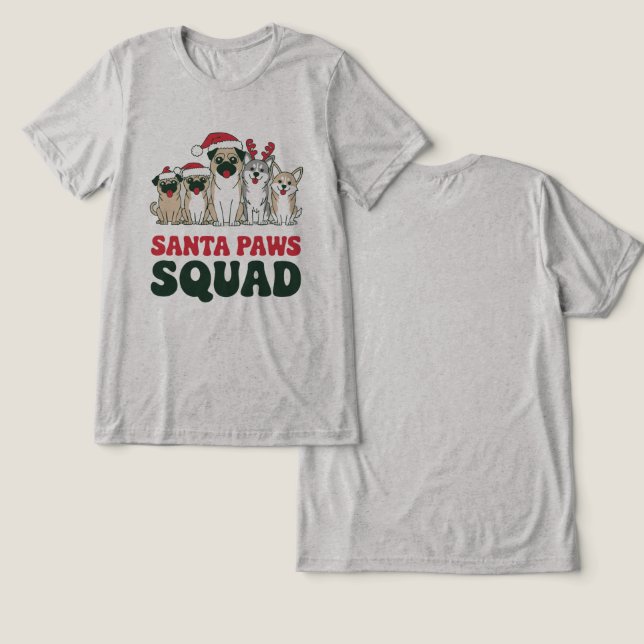 Triblenda Camiseta Santa Paws Squad (Diseño Anverso y Reverso)