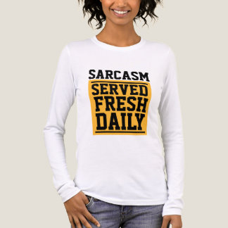 Triblenda Camiseta SARCASMO SERVIDO FRESCO DIARIO