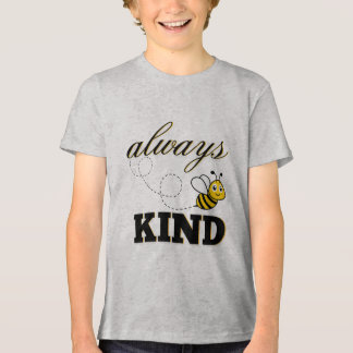 Triblenda camiseta "sé siempre amable"