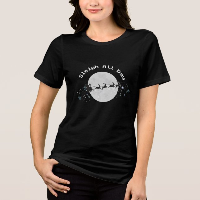 Triblenda Camiseta Sleigh All Day (Anverso)