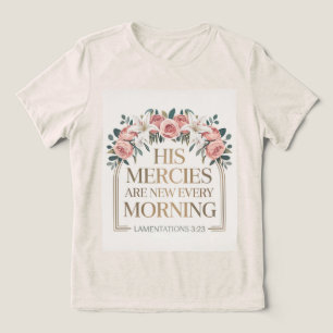 Triblenda Camiseta Sus Misericordias Son Nuevas