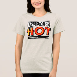 Triblenda Camiseta Tri-Blend Femenina Usada Para Ser Calient