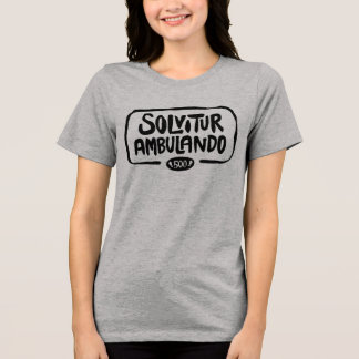 Triblenda Camiseta Tri-Blend para Solvitur Ambulando 