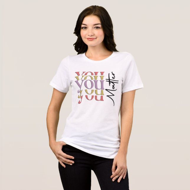 Triblenda Camiseta Tri-Blend Tú Importas (Anverso Completo)
