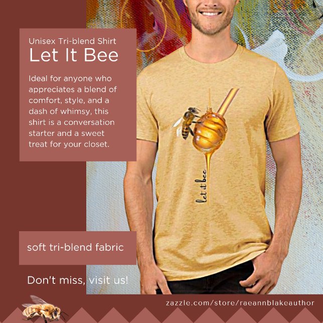 Triblenda Camiseta Tri-Blend Unisex 'Let It Bee' (Subido por el creador)