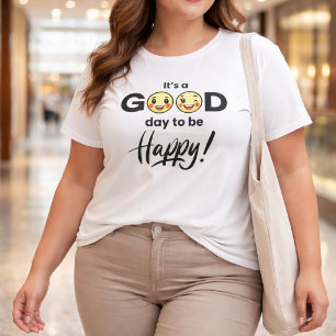 Triblenda Camiseta Un Buen Día para ser Feliz