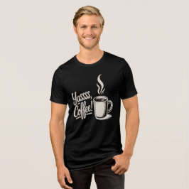 Triblenda Camiseta Yassss Coffee Vibes