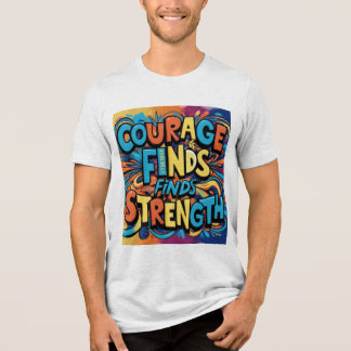 Triblenda Coraje Encuentra Fuerza Motivacional Camiseta