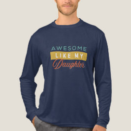 Triblenda Increíble como mi hija, camiseta de papá de Long S