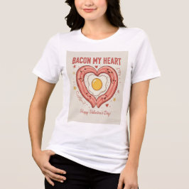 Triblenda La camiseta definitiva "Bacon My Heart"