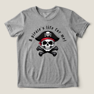 Triblenda ¡La vida de pirata para mí! Personaliza camiseta