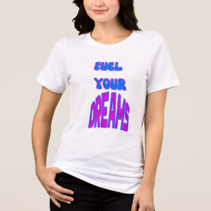 Triblenda Lleve tu camiseta motivacional de sueños