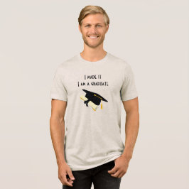 Triblenda Lo Hice, Soy Una Camiseta Graduada