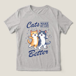 Triblenda Los Gatos Mejoran Mi Vida – Camiseta para Mujeres