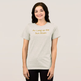 Triblenda Mientras el sol levante la camiseta