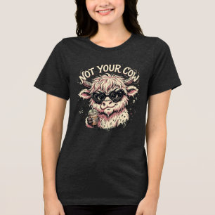 Triblenda No Es Tu Vaca - Camiseta De Vaca Sassy Highland