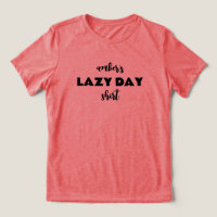 Nombre personalizado de la camiseta de Lazy Day