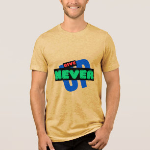 Triblenda NUNCA RENUNCIAR camiseta