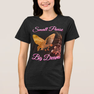 Triblenda Pausa Pequeña, Grandes Sueños – Camiseta de Mujer