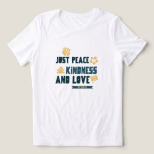 Triblenda Paz, Amabilidad y Amor, No Reyes Camiseta