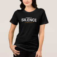 Poder Silencioso – Me Muevo en Silencio Camiseta