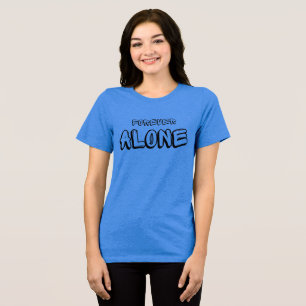 Triblenda Por siempre solo una camiseta