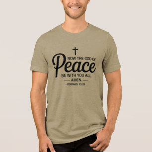 Triblenda Romanos 15:33 Camiseta cristiana - Dios de la paz