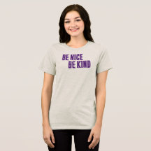 Sé amable, sé amable camiseta