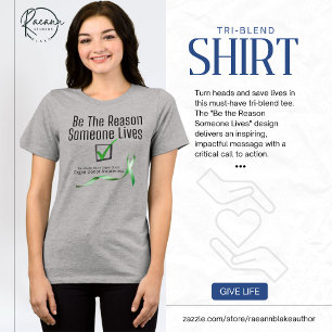 Triblenda Ser La Razón Por La Que Alguien Vive Camiseta Tri-