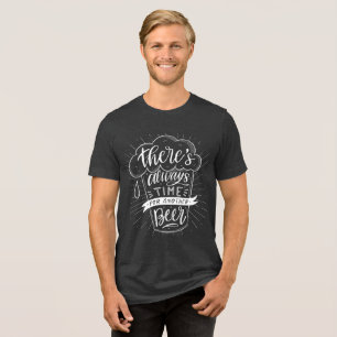 Triblenda Siempre hay tiempo para otra cerveza - camiseta re