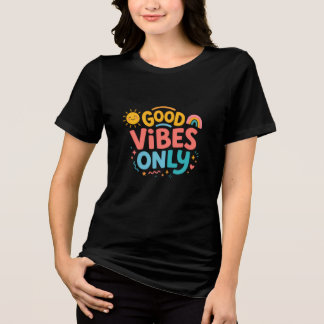 Triblenda Solo buenas vibras Camiseta negra de mujer