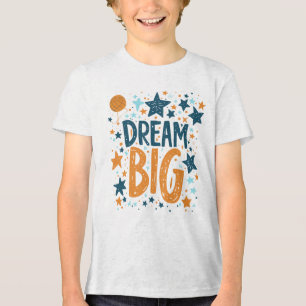 Triblenda Sueño camiseta de grandes niños Inspiradores con e