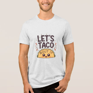 Triblenda Vamos a Tacoblar sobre Ello Camiseta Divertida