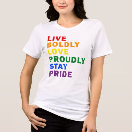 Triblenda Vive con amor orgulloso quédate con la camiseta de