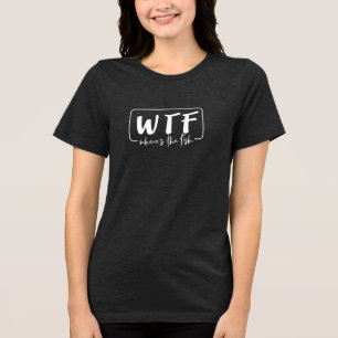 Triblenda WTF El Gracioso Diseño De Camiseta De Pescado