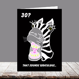 Trigésima tarjeta de cumpleaños divertida -- ¿30? 