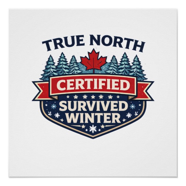 True North Certified Poster – Survived Winter (Anverso)