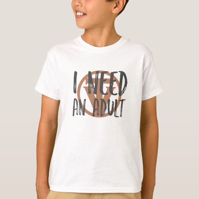 ¡TrueVanguard - necesito y adulto! - Camiseta de (Anverso)