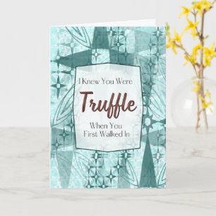 Trufado con – Tarjeta de amor con broma de chocola