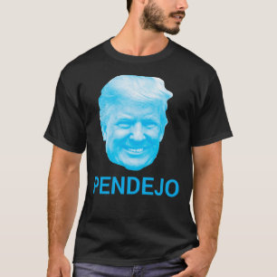 TRUMP - Camiseta esencial PENDEJO