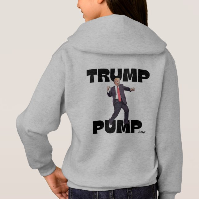 "Trump Dance" "Trump Pump Pump" Bella Canvas Hoodi (Reverso)