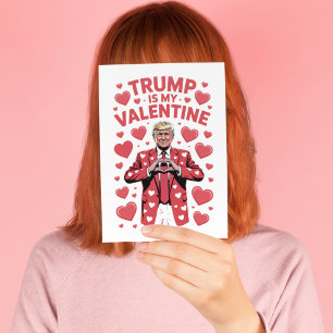 Trump Es Mi San Valentín Tarjeta de Humor Político