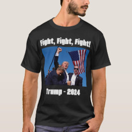 Trump, Fight, Fight, Fight, Fight, 2024! Camiseta 